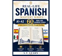 Real-Life Spanish Mastery Series: - 60 Bilingual Reading Passages for Beginners to Build Fluency Fast: The Ultimate Learning Tool for English Speakers: , Vocabulary, Translations-A1 to A2: 5