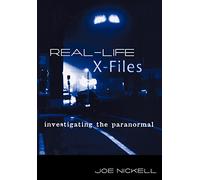 Real-Life X-Files: Investigating the Paranormal