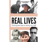 Real Lives: Everyone has a story to tell (A Story for Every Day of the Year)
