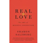 Real Love – El arte de la conexión consciente