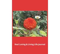 Real Loving & Living Life Journal: Daily Gratitude Reminder