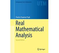 Real Mathematical Analysis (Undergraduate Texts in Mathematics)