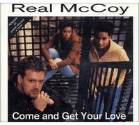 Real Mccoy - Come and Get Your Love