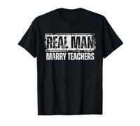 Real Men Marry Teachers Funny Teacher Husband Camiseta