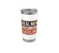 Real Men Smell Like Gasoline Vaso térmico de acero inoxidable de doble pared