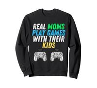 Real Moms Play Games with Their Kids Mothers Day Gamer Moms Sudadera