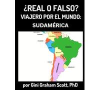 ¿REAL O FALSO? VIAJERO POR EL MUNDO: SUDAMÉRICA