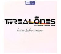 Real Ones the - Live in Teatro Romano-Pink Floyd & Queen Tribute