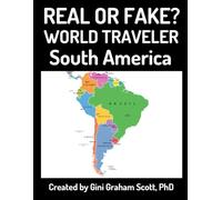 Real or Fake? World Traveler: South America