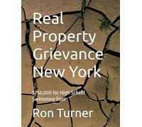 Real Property Grievance New York: $750,000 for High School Swimming Pool