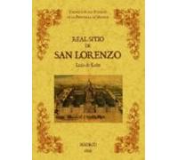 Real Sitio De San Lorenzo. Biblioteca De La Provincia De Madrid: Croni