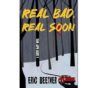 Real Soon Real Bad: A Carter Mccoy Novel: 2