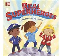 Real Superheroes (Understanding the Pandemic for Kids)