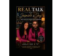 Real Talk with J&J: The Couples Connection Workbook