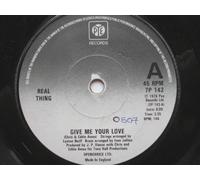 Real Thing Give Me Your Love 7" Pye 7P142 EX 1979 there is handwritten number on label and 2mm drill hole in label rim
