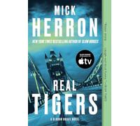 Real Tigers: THE BOOK BEHIND the 3rd season of SLOW HORSES, the APPLE ORIGINAL SERIES starrin g Gary Oldman in his Emmy-nominated role as Jackson Lamb: 3 (Slough House)
