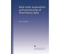 Real-time acquisition and processing of fluorimetry data