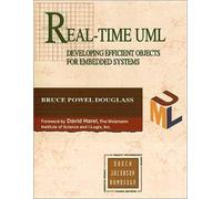 Real-Time UML: Developing Efficient Objects for Embedded Systems (Addison-Wesley Object Technology Series)