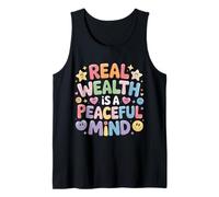 Real Wealth Is A Peaceful Mind Peace Money Truth |- Camiseta sin Mangas