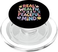Real Wealth Is A Peaceful Mind Peace Money Truth |- PopSockets PopGrip para MagSafe