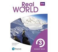 Real World 3 Student S Book Print & Digital Interactive Student S Book
