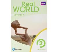 Real World Advanced 2 Workbook Print & Digital Interactive Student'sBook and Workbook Access Code