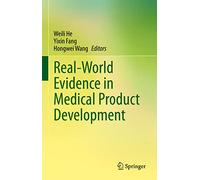 Real-World Evidence in Medical Product Development