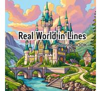 Real World in Lines: A Realistic Coloring Book Featuring Nature, City, and Countryside Scenes