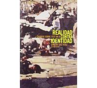 REALIDAD CONTRA IDENTIDAD. ENSAYOS SOBRE J,EST UN JE (FOCUS)