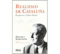 Realidad de Cataluña: respuesta a Julián Marías
