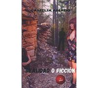 REALIDAD O FICCION