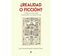 ¿Realidad o ficción?: Análisis de nueve relatos fundacionales de la ciudad de Ávila