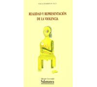 Realidad y representación de la violencia (Biblioteca pensamiento y sociedad): 86