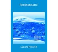 Realidade Azul (ebook)