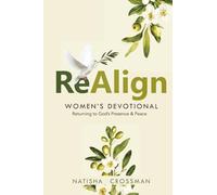 ReAlign Women's Devotional: Returning to God's Presence & Peace