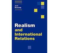 Realismo y relaciones internacionales – Temas en relaciones internacionales – Cambridge University Press