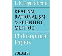 Realism, Rationalism and Scientific Method: Volume 1 Paperback: Philosophical Papers: 01 (Philosophical Papers, Vol 1)