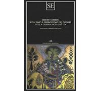 Realismo e simbolismo dei colori nella cosmologia sciita (Conoscenza religiosa)