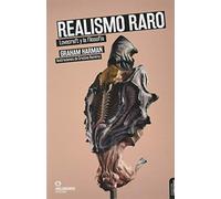 Realismo raro: Lovecraft y la filosofía (Symbiontes)
