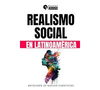 Realismo social en Latinoamérica: Antología de nuevos cuentistas