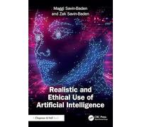 Realistic and Ethical Use of Artificial Intelligence