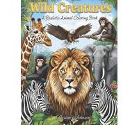 Realistic Animal Coloring Book for Adults and Kids: 25 Detailed Wildlife Illustrations for Stress Relief and Fun