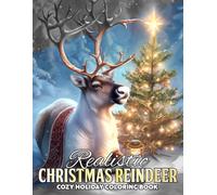 Realistic Christmas Reindeer Coloring Book: Charming Deer Coloring Pages with Cozy Winter Scenes, Adorable Holiday Moments in Grayscale Illustrations for Adult Calming & Creativity