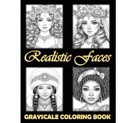 Realistic Coloring Book Of Faces Portrait: Grayscale Portraits Of Beautiful Women | Timeless Beauty Featuring Different Cultures, Nations, And Vintage ... | Gift For Mom Dad Have Christmas Birthday