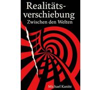 Realitätsverschiebung Zwischen den Welten