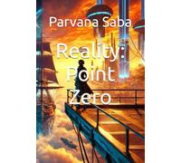 Reality: Point Zero (Memories of Tomorrow)