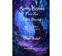 REALITY RHYMES POET TEA BIBLE PERSPECTIVES ONE SIDED: ONE SIDED BIBLE PERSPECTIVES (Reality Rhymes Bible Perspectives)