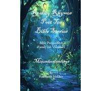 REALITY RHYMES POET TEA MISUNDERSTANDINGS BIBLE PERSPECTIVES: MISUNDERSTANDINGS BIBLE PERSPECTIVES (Reality Rhymes Bible Perspectives)