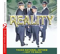 Reality - Thugs National Anthem i Got Yo Back