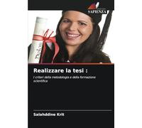 Realizzare la tesi :: I criteri della metodologia e della formazione scientifica